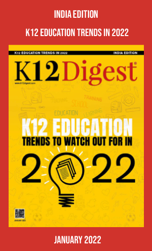 K12 EDUCATION TRENDS IN 2022